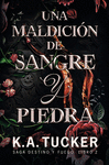 UNA MALDICIN DE SANGRE Y PIEDRA