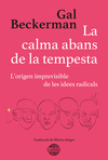 LA CALMA ABANS DE LA TEMPESTA