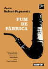 FUM DE FABRICA