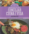 CONCILIAR CUINA I VIDA