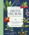 FRUITS DEL BOSC DELS PASOS CATALANS