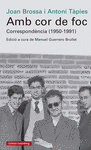 AMB COR DE FOC. CORRESPONDNCIA (1950-1991)