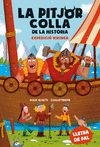 LA PITJOR COLLA DE LA HISTRIA. EXPEDICI VIKINGA