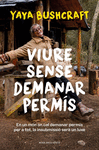 VIURE SENSE DEMANAR PERM�S