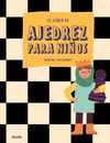 EL LIBRO DE AJEDREZ PARA NIOS