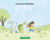 LA JLIA I ELS SEUS AMICS - ESTIU