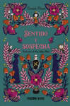 SENTIDO Y SOSPECHA