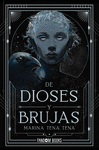 DE DIOSES Y BRUJAS