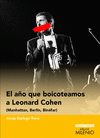 AO QUE BOICOTEAMOS A LEONARD COHEN, EL