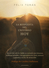 LA RESPUESTA DEL UNIVERSO HOY