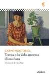 TERESA O LA VIDA AMOROSA D'UNA DONA