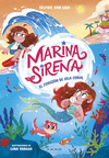MARINA SIRENA 2 EL CORAZON DE ISLA CORAL