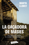 LA CAADORA DE MASIES