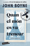 QUAN EL MON ES VA TRENCAR