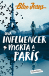 UNA INFLUENCER MORTA A PARS