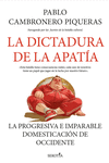 LA DICTADURA DE LA APATA