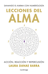 LECCIONES DEL ALMA: SANANDO EL KARMA CON NUMEROLOGA