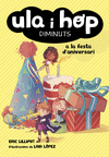 ULA I HOP A LA FESTA D�ANIVERSARI