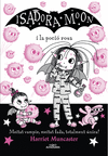 LA ISADORA MOON I LA POCI ROSA (LA ISADORA MOON 11)