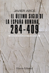 EL LTIMO SIGLO DE LA ESPAA ROMANA  (284-409)