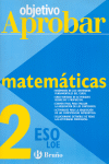 OBJETIVO APROBAR LOE: MATEM�TICAS 2 ESO