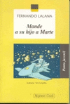 MANDE A SU HIJO A MARTE
