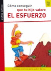 COMO CONSEGUIR QUE TU HIJO VALORE EL ESFUERZO