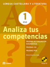 ANALIZA TUS COMPETENCIAS. LENGUA CASTELLANA Y LITERATURA 1 ESO