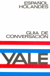 GUA DE CONVERSACIN YALE ESPAOL-HOLANDS