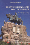 HISTORIES D'EN JAUME REI CONQUERIDOR