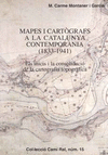 MAPES I CARTOGRAFS A LA CATALUNYA CONTEMPORANIA