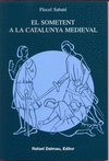 EL SOMETENT A LA CATALUNYA MEDIEVAL