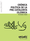 CRNICA POLTICA DE LA PRE-CATALUNYA ISLMICA