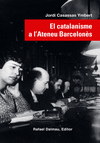 EL CATALANISME A L'ATENEU BARCELONS