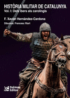 HISTORIA MILITAR DE CATALUNYA, I
