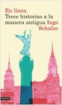EN LINEA. TRECE HISTORIAS A LA MANERA ANTIGUA