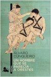 UN HOMBRE QUE SE PARECA A ORESTES