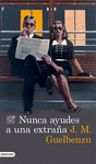 NUNCA AYUDES A UNA EXTRA�A