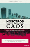 NOSOTROS O EL CAOS