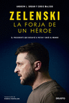 ZELENSKI: LA FORJA DE UN HROE