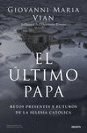 EL LTIMO PAPA