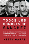 TODOS LOS HOMBRES DE S�NCHEZ