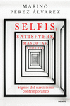 SELFIS, SATISFYERS, MASCOTAS Y ROBOTS