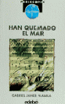 HAN QUEMADO EL MAR