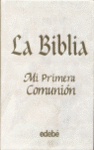 LA BIBLIA-MI PRIMERA COMUNIN