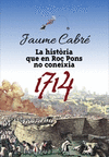 1714.LA HISTORIA QUE EN ROC PONS NO CONEIXIA