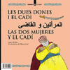 DUES DONES I EL CADI