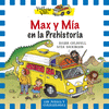 MAX Y MA EN LA PREHISTORIA