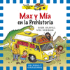MAX Y M�A EN LA PREHISTORIA