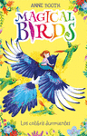 MAGICAL BIRDS 1. LOS COLIBR�S DURMIENTES